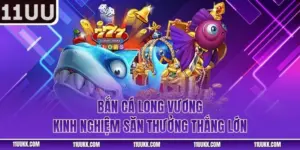 Bắn Cá Long Vương