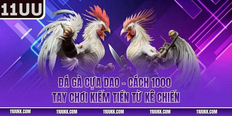 Đá Gà Cựa Dao