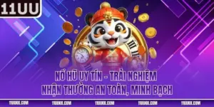 Nổ Hũ Uy Tín