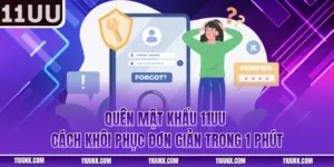 Quên Mật Khẩu 11UU
