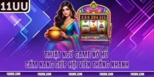 Thuật Ngữ Game Nổ Hũ