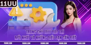 Trang Chủ 11UU Bảo Trì